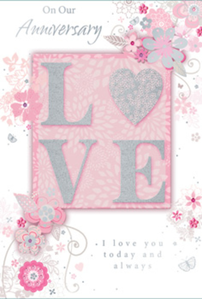 This anniversary card appears as if it has been placed gently on a polished table near Paddington, catching the mellow glow of afternoon light from a nearby window. At its centre, the word LOVE becomes the main motif, accented with an elegant frosted glitter finish that lends a subtle sparkle, similar to frost on early morning petals in nearby Kensington Gardens. Each letter is slightly raised, offering a gratifying texture when touched, and the glitter spreads evenly along their clean edges, making every curve and line both visible and tangible. Behind the letters lies a soft blush rectangle, like a carefully chosen backdrop for a floral display, set against a slightly paler pink field that allows the entire design to breathe. Around the central word, wispy, hand-drawn blooms and soft sprays of foliage drift along the borders. The palette here is a gentle mix of pink, lilac, and ivory, which together evoke the harmonious blend of roses, delicate fillers, and trailing greenery a local florist might combine for a romantic anniversary bouquet delivered near Sussex Gardens. The flowers are depicted with light, fluid strokes, not rigid or overly defined, so they seem to float in the air, carried by soft lines that curl into filigree and dainty leaves. Among them, almost-hidden butterflies and tiny flourishes appear, adding a sense of gentle motion and the flutter of affection. Inside the card, the message I love you today and always is printed in a graceful, understated font. The words rest with comfortable spacing, inviting a quiet pause to absorb their meaning. The entire composition feels like a hand-tied bouquet in paper form-refined yet heartfelt, ideal for marking an anniversary with the same tenderness as a thoughtfully delivered arrangement from a trusted Paddington florist.